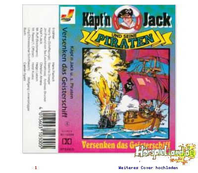 Hoerspielland De Das Fan Portal Fur Horspiele Horspiel Fakten Kapt N Jack Und Seine Piraten Jagel 4 Versenken Das Geisterschiff